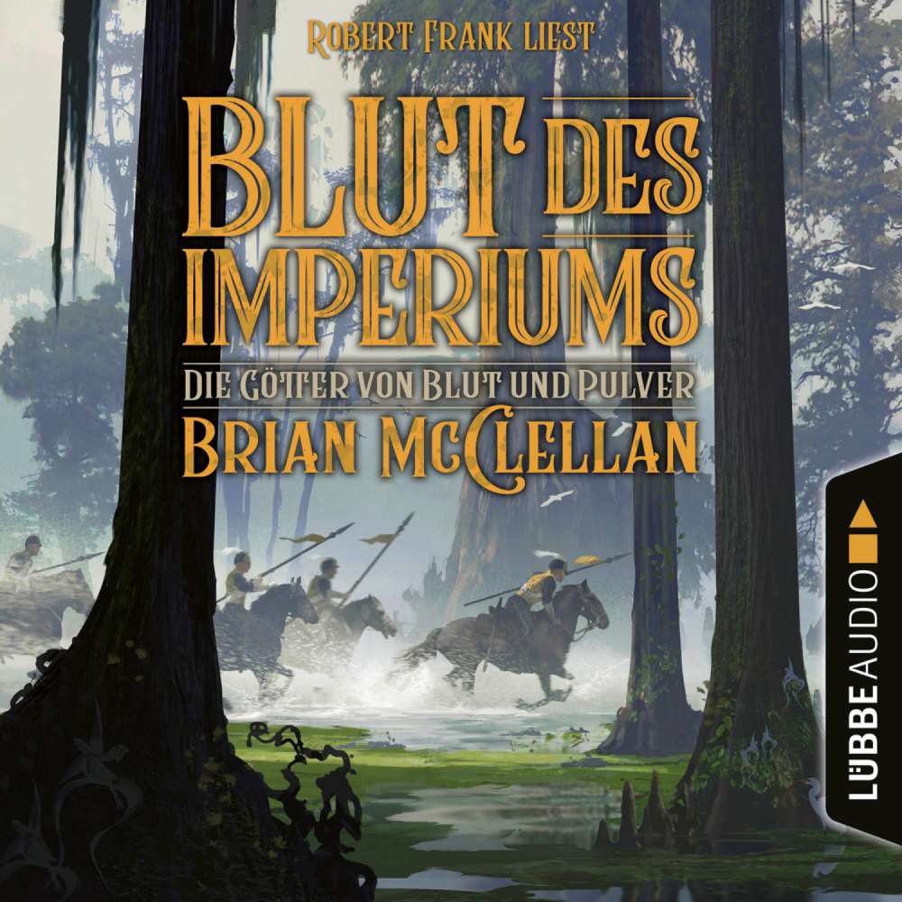 Cover von Brian McClellan - Die Götter von Blut und Pulver - Teil 3 - Blut des Imperiums