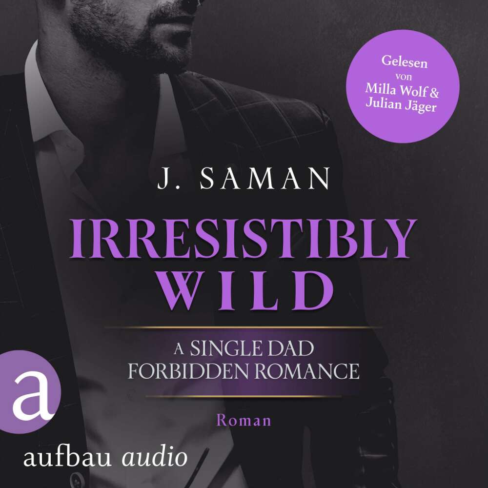 Cover von Julie Saman - Irresistibly Yours - Band 3 - Irresistibly Wild