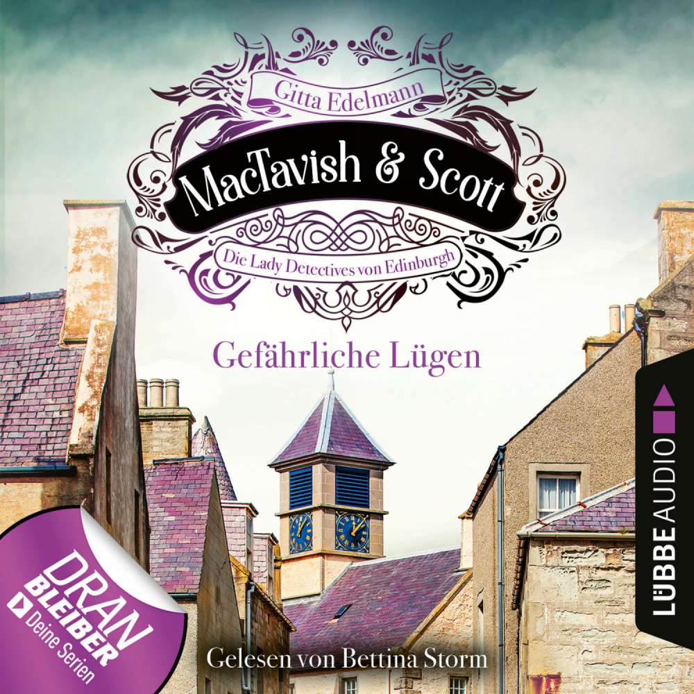 Cover von Gitta Edelmann - MacTavish & Scott - Die Lady Detectives von Edinburgh - Folge 5 - Gefährliche Lügen
