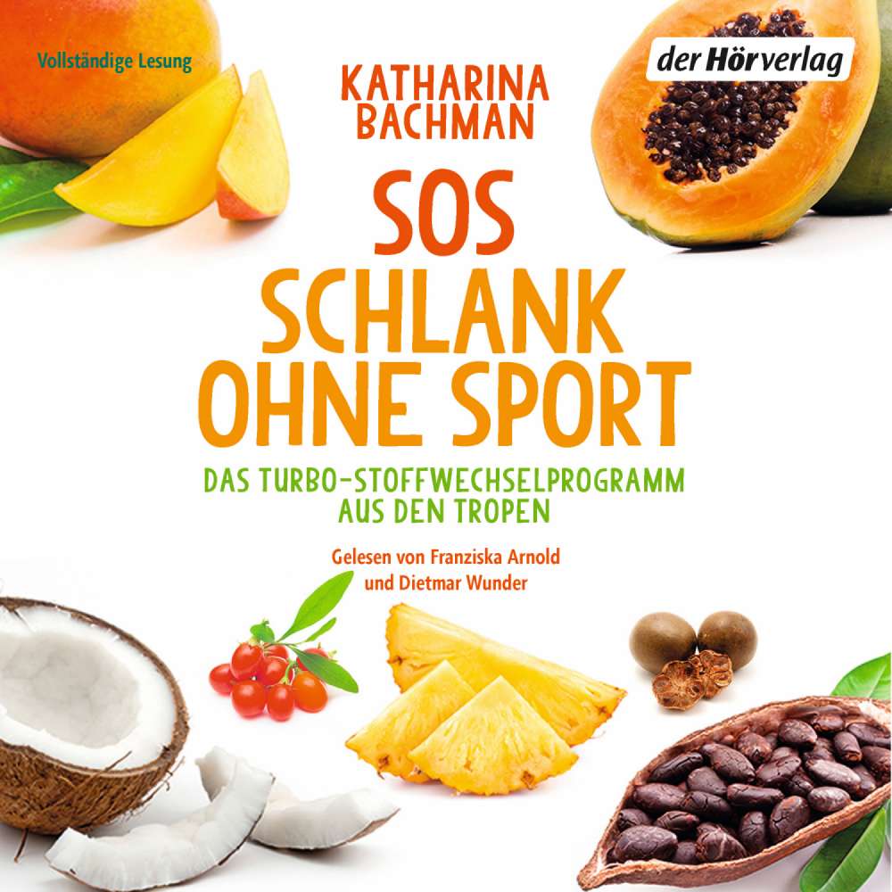Cover von Katharina Bachman - SOS Schlank ohne Sport - Das Turbo-Stoffwechselprogramm aus den Tropen