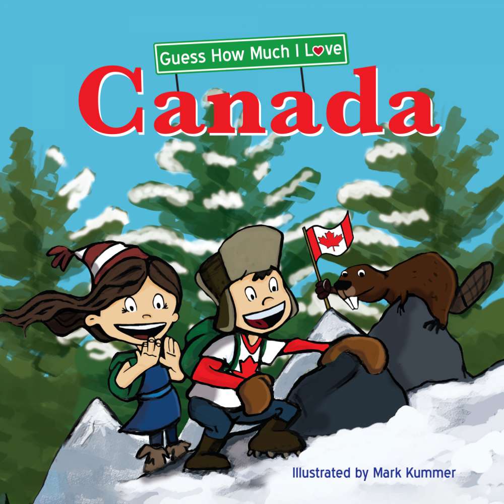 Cover von Katrine Crow - Guess How Much I Love Canada