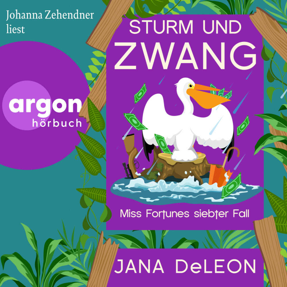 Cover von Jana DeLeon - Ein Miss-Fortune-Krimi - Band 7 - Sturm und Zwang