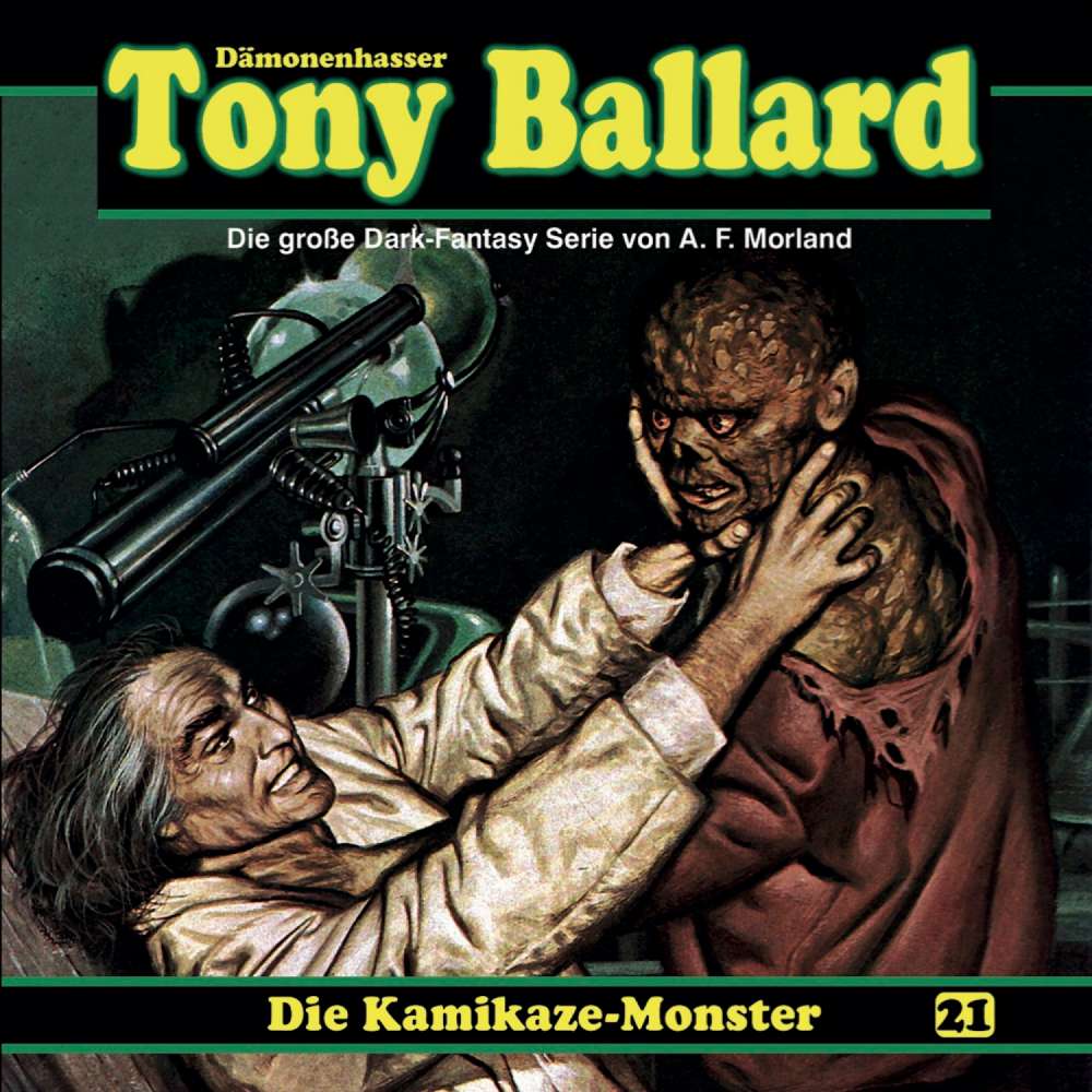 Cover von Tony Ballard - Folge 21 - Die Kamikaze-Monster