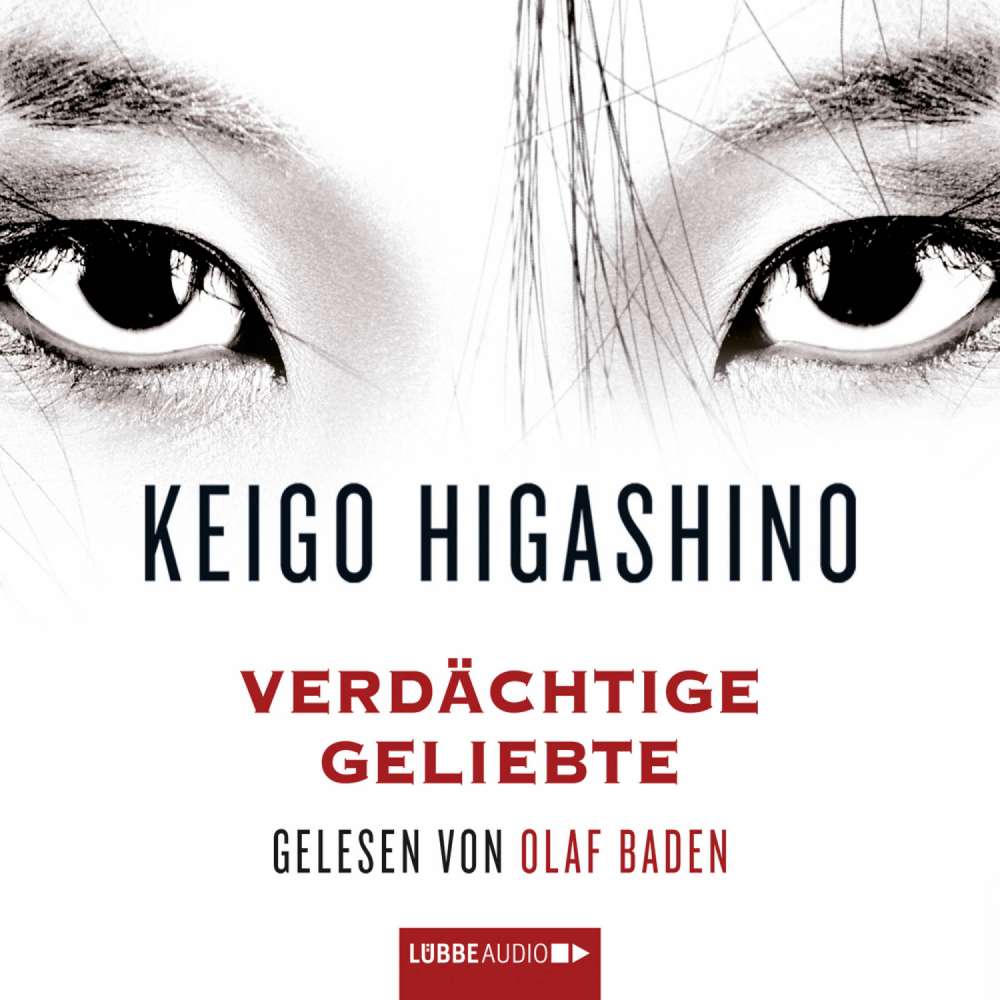 Cover von Keigo Higashino - Verdächtige Geliebte