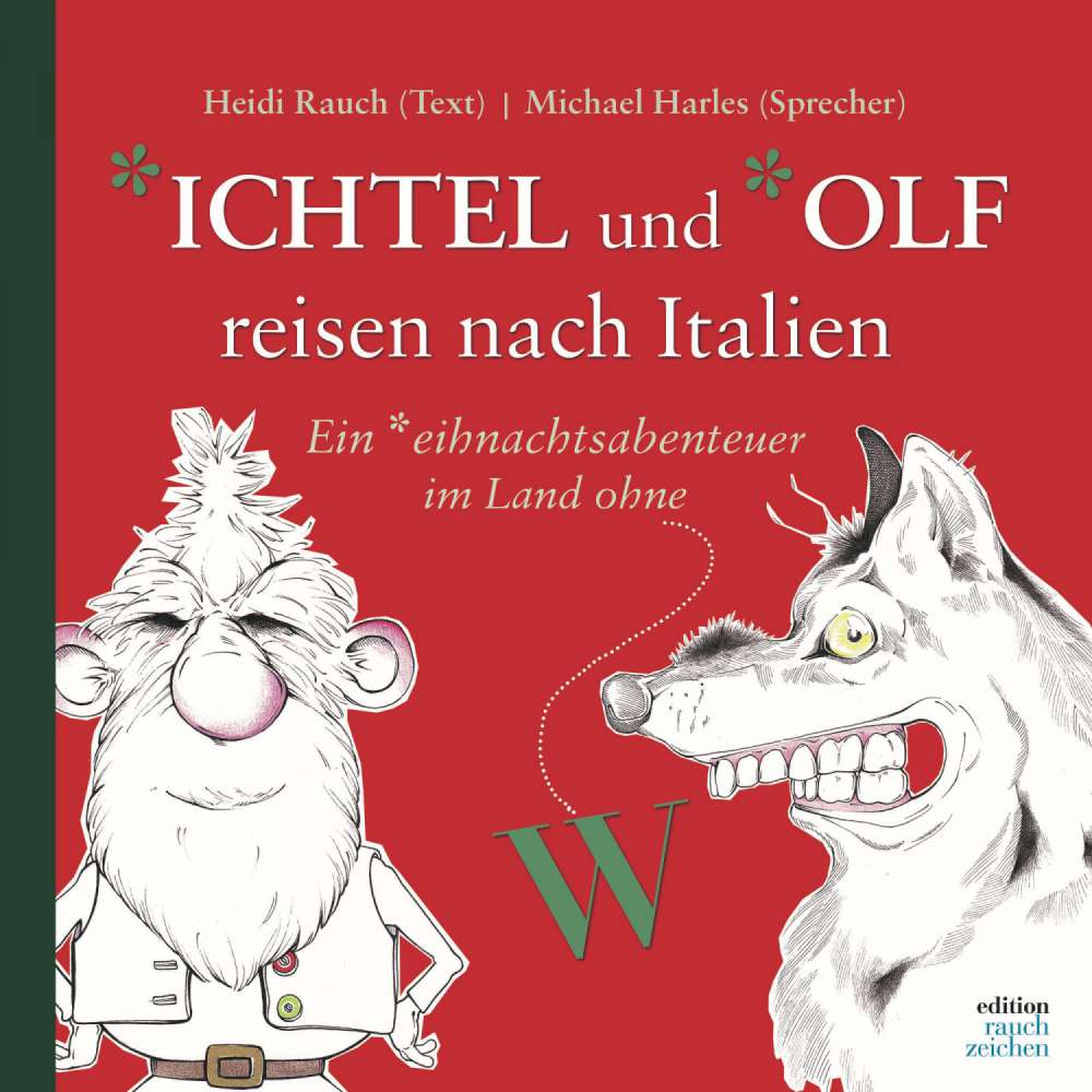 Cover von Heidi Rauch - Ichtel und Olf reisen nach Italien - Ein *eihnachtsabenteuer