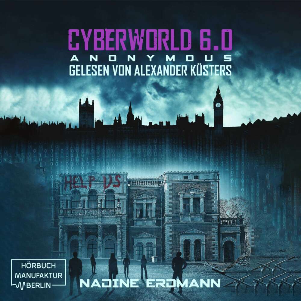 Cover von Nadine Erdmann - CyberWorld - Band 6 - Anonymous