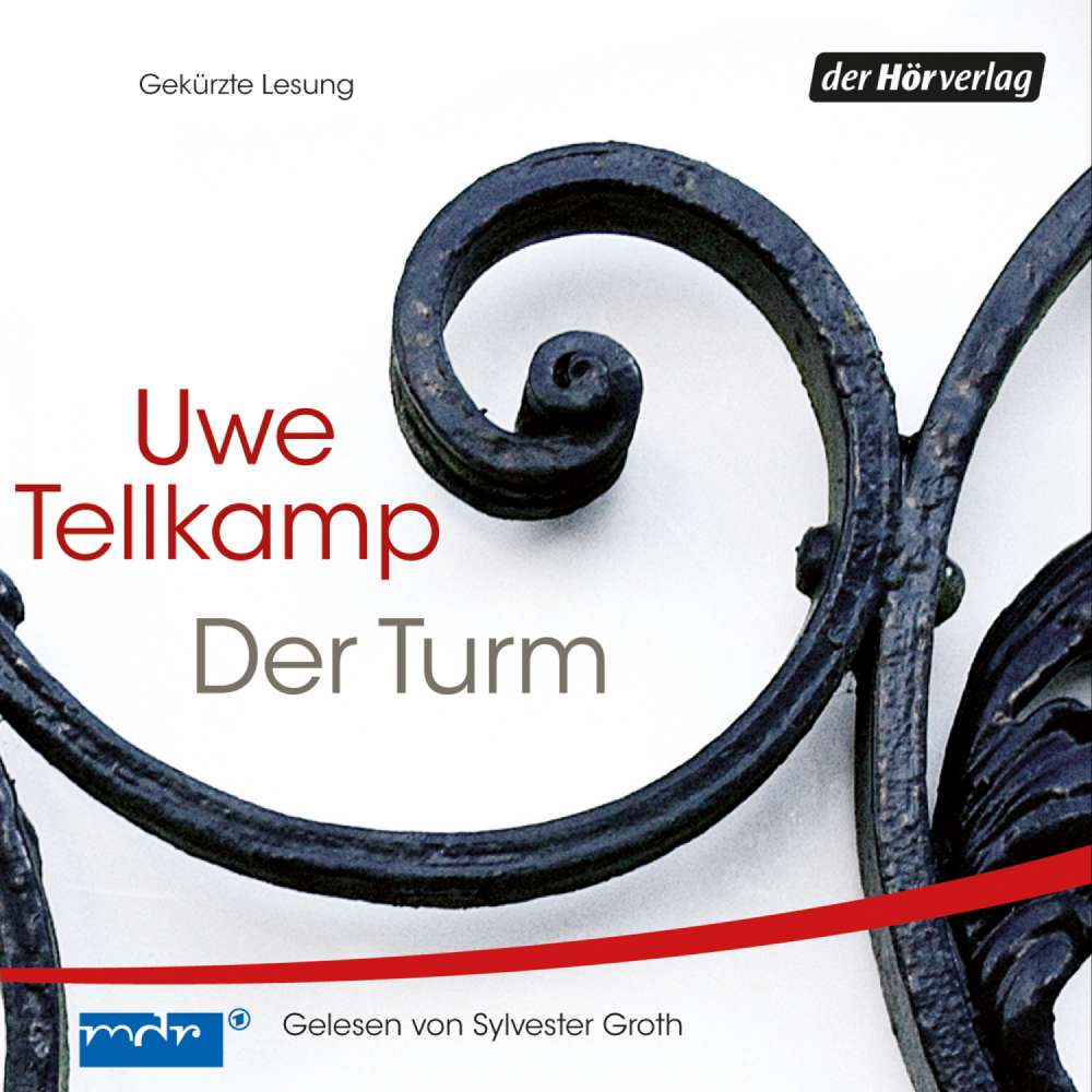 Cover von Uwe Tellkamp - Der Turm - Geschichte aus einem versunkenen Land