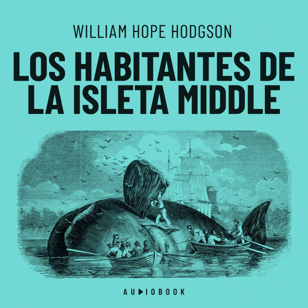 Cover von William Hope Hodgson - Los habitantes de la isleta Middle