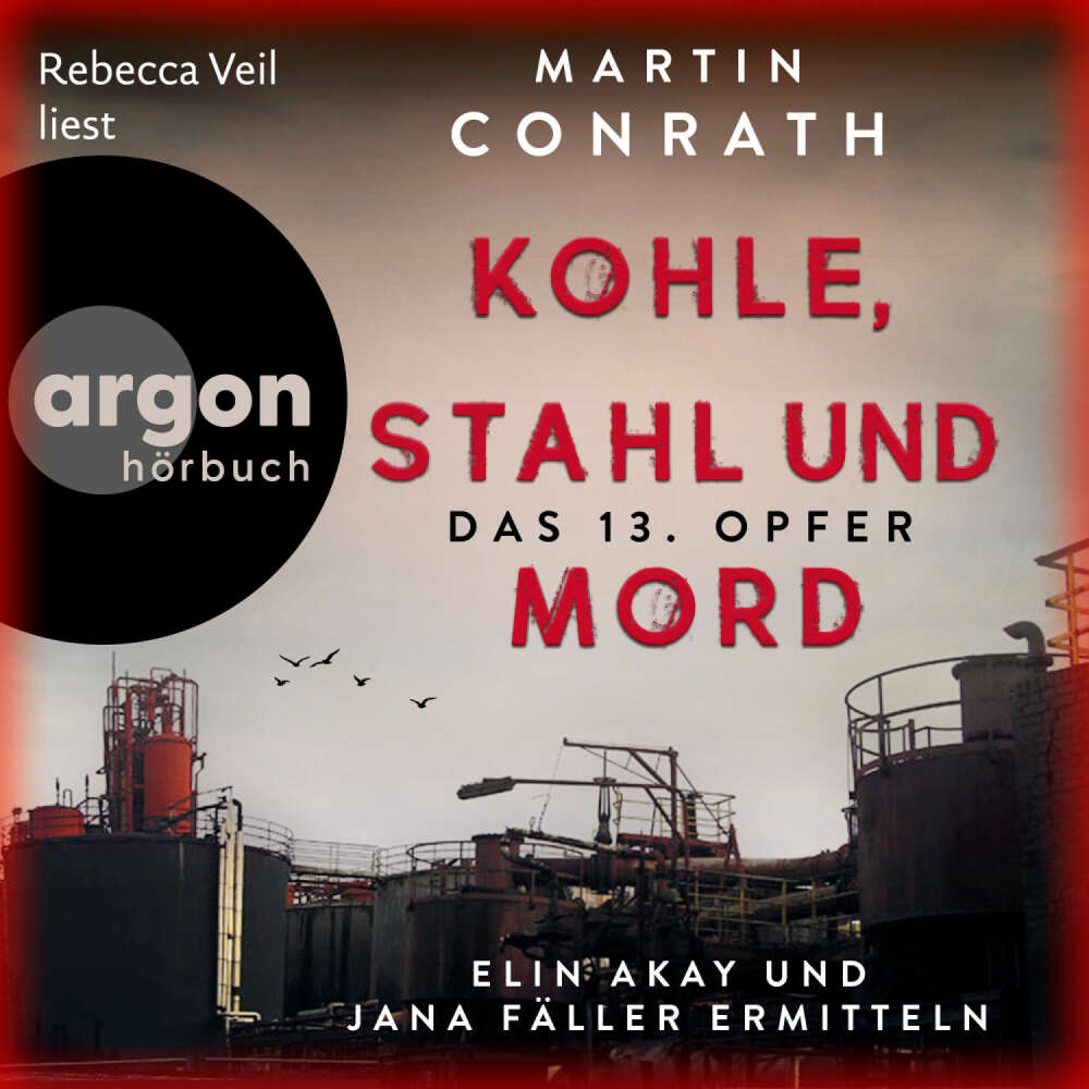 Cover von Martin Conrath - Kohle, Stahl und Mord: Das 13. Opfer - Elin Akay und Jana Fäller ermitteln