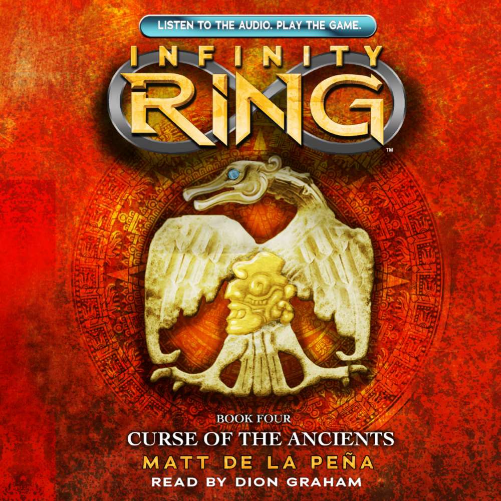 Cover von Matt de la Peña - Infinity Ring 4 - Curse of the Ancients