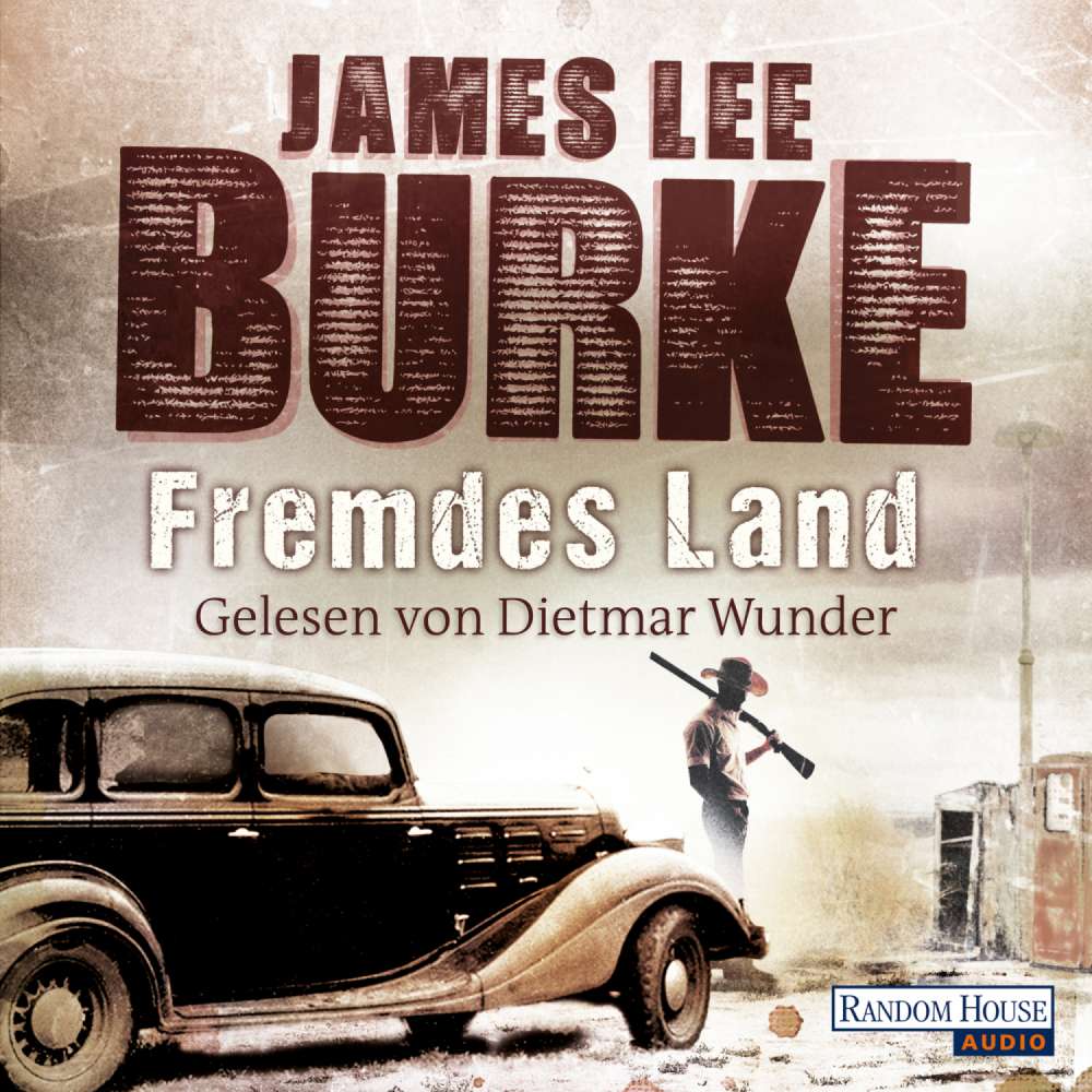 Cover von James Lee Burke - Fremdes Land