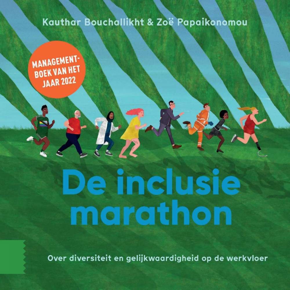 Cover von Kauthar Bouchallikht - De inclusiemarathon - Over diversiteit en gelijkwaardigheid op de werkvloer