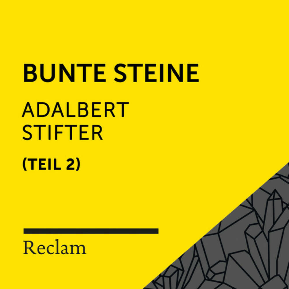 Cover von Reclam Hörbücher - Stifter: Bunte Steine II (Reclam Hörbuch)