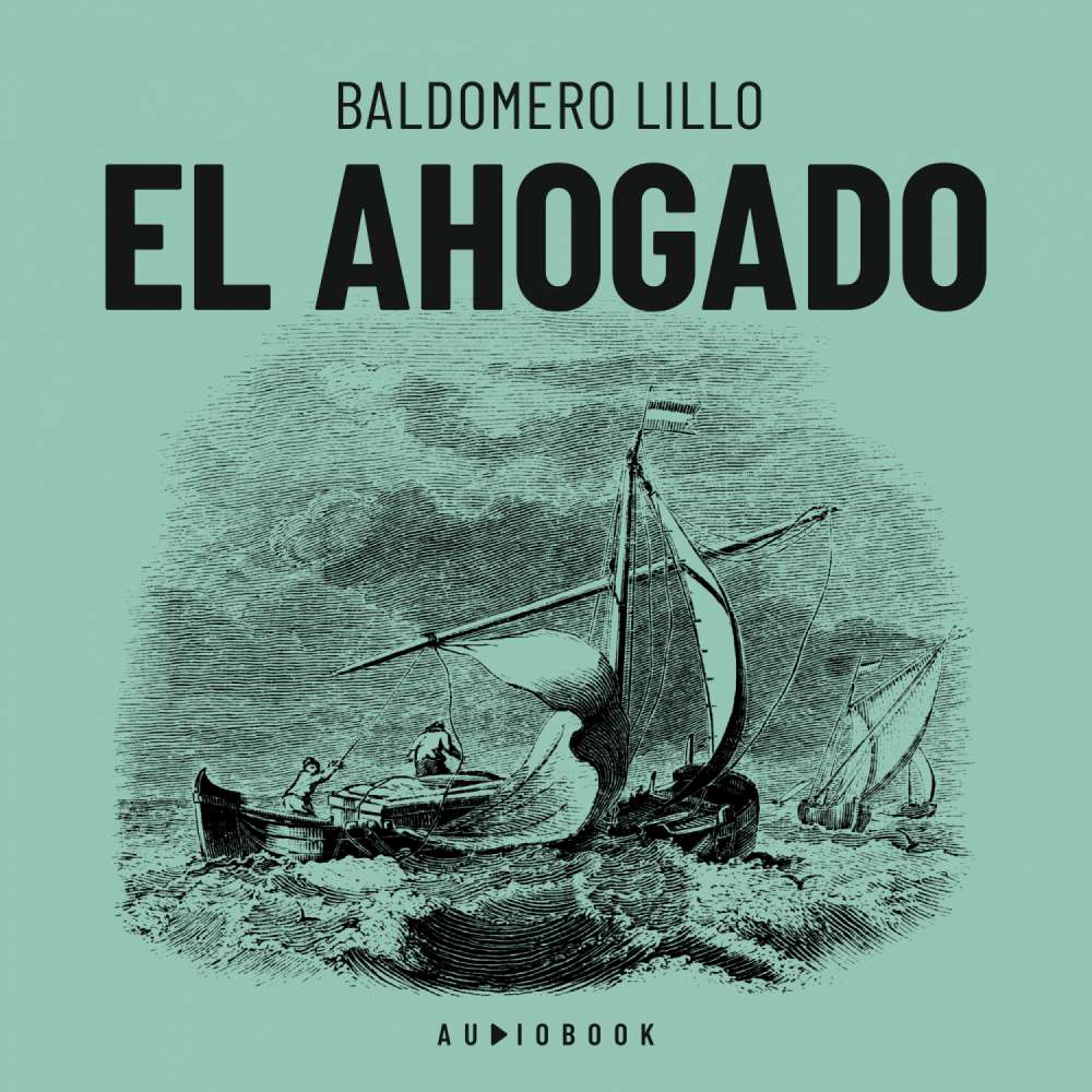 Cover von Baldomero Lillo - El ahogado