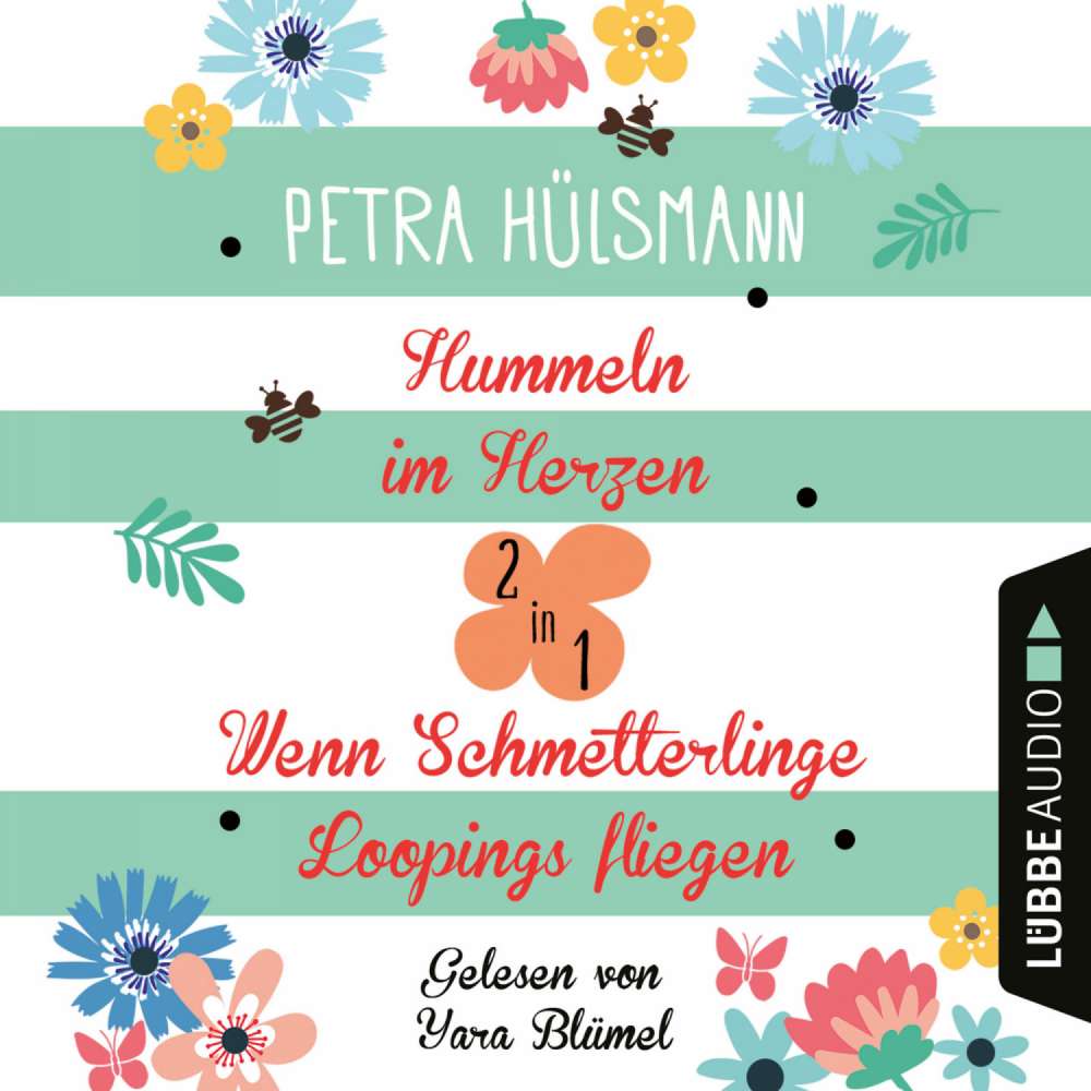 Cover von Petra Hülsmann - Hummeln im Herzen / Wenn Schmetterlinge Loopings fliegen