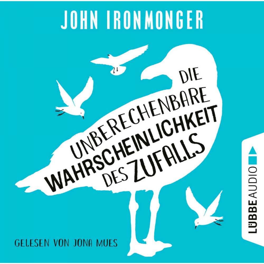 Cover von John Ironmonger - Die unberechenbare Wahrscheinlichkeit des Zufalls