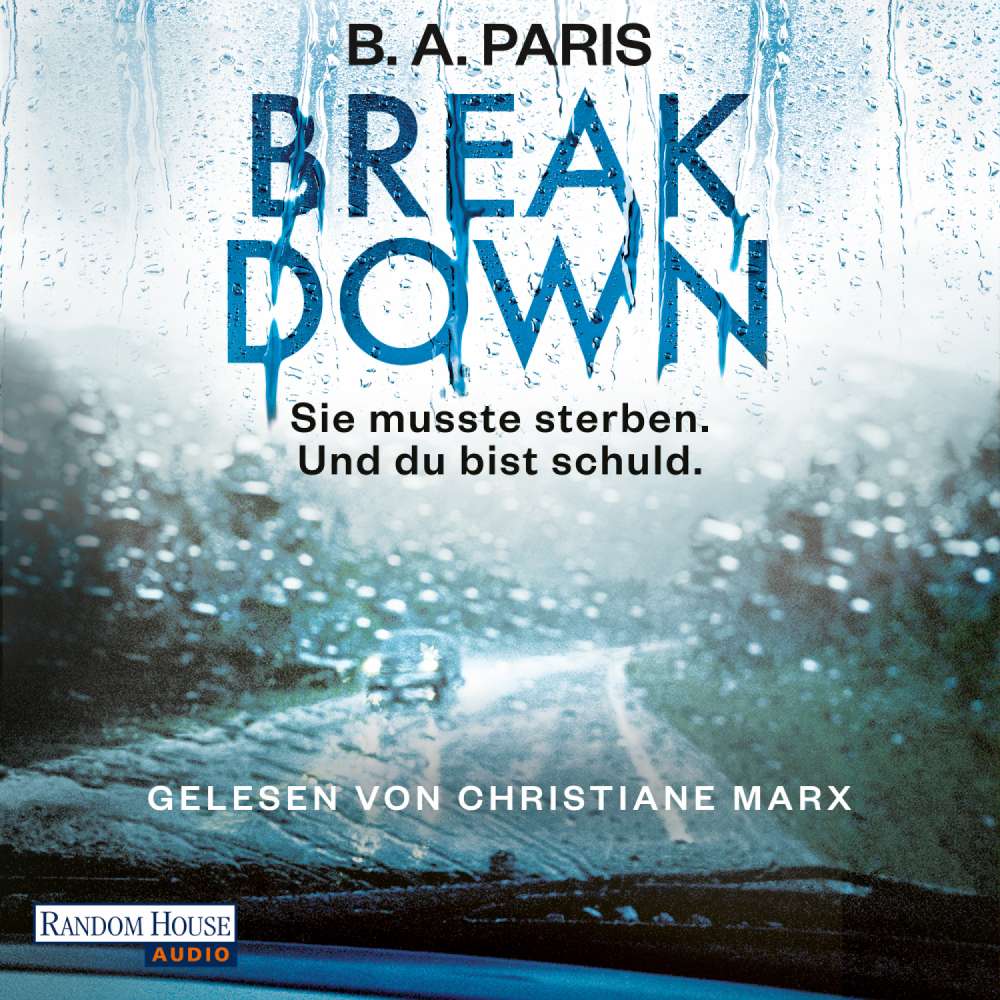 Cover von B.A. Paris - Breakdown - Sie musste sterben. Und du bist schuld