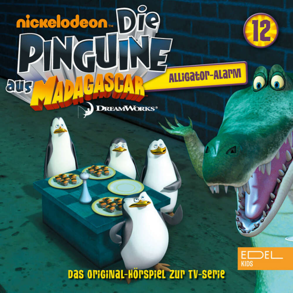Cover von Die Pinguine aus Madagascar - Folge 12: Der Alligator-Alarm (Das Original-Hörspiel zur TV-Serie)