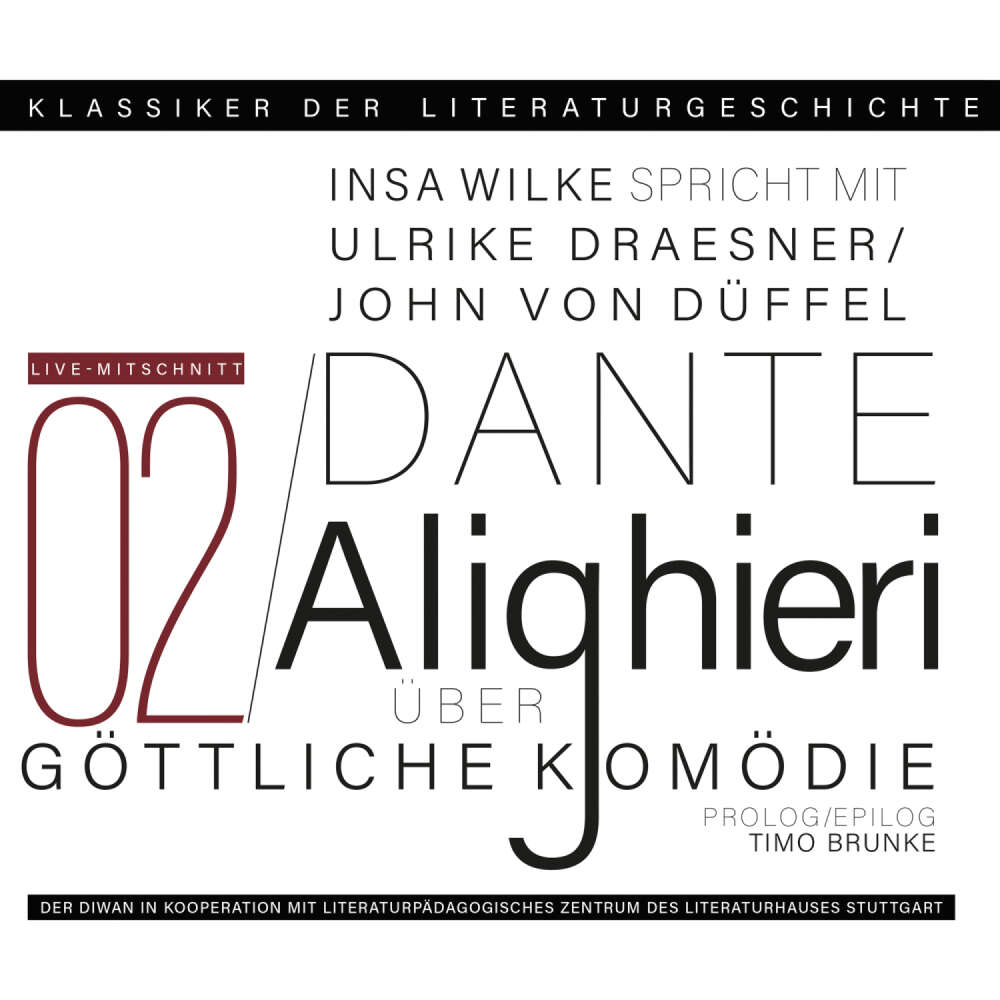 Cover von Ulrike Draesner - Klassiker der Literaturgeschichte 2 - Ein Gespräch über Dante Alighieri: Die Göttliche Komödie