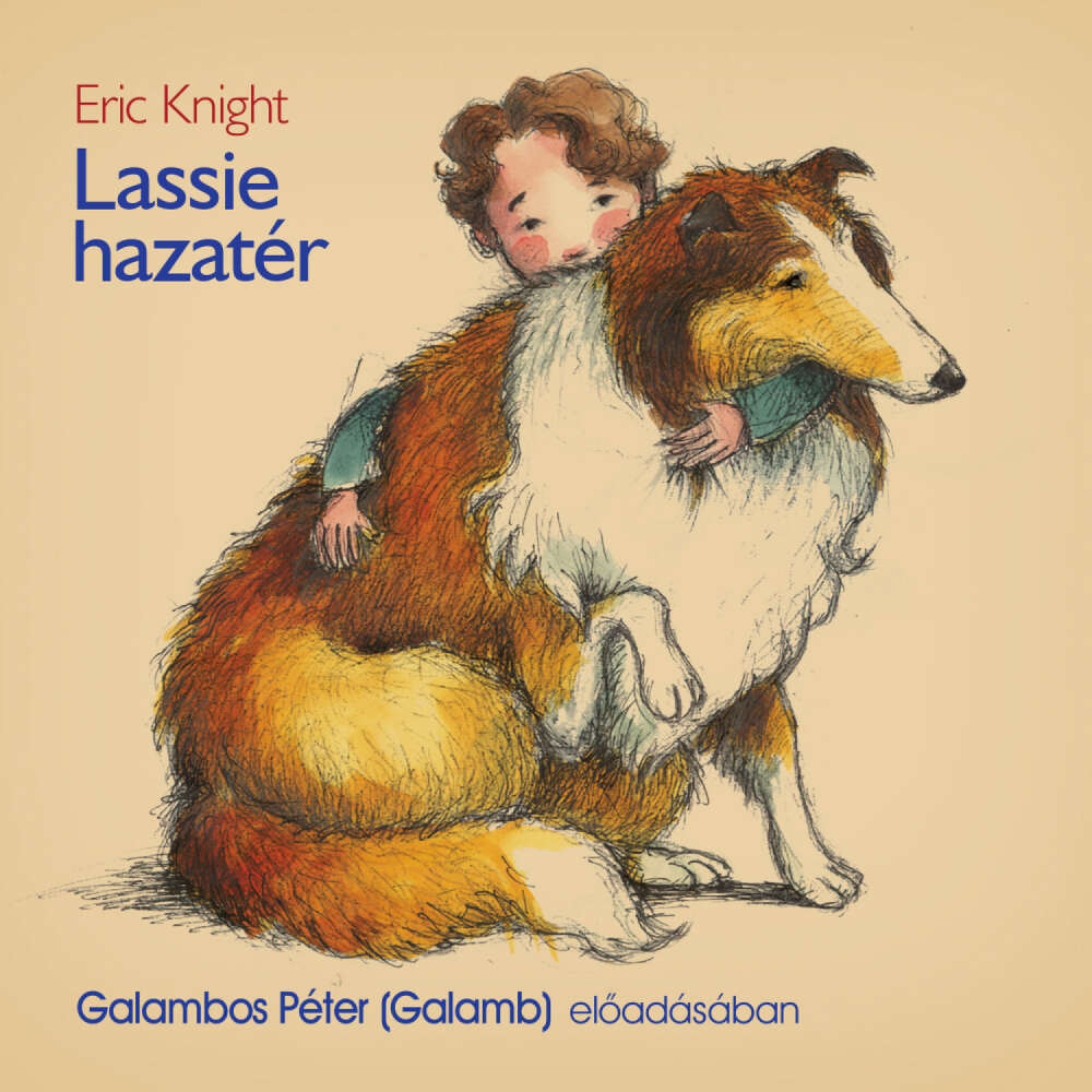 Cover von Eric Knight - Lassie hazatér