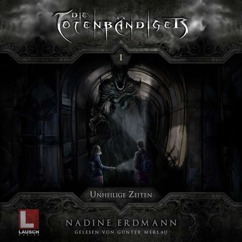 Cover von Nadine Erdmann - Die Totenbändiger - Band 1 - Unheilige Zeiten
