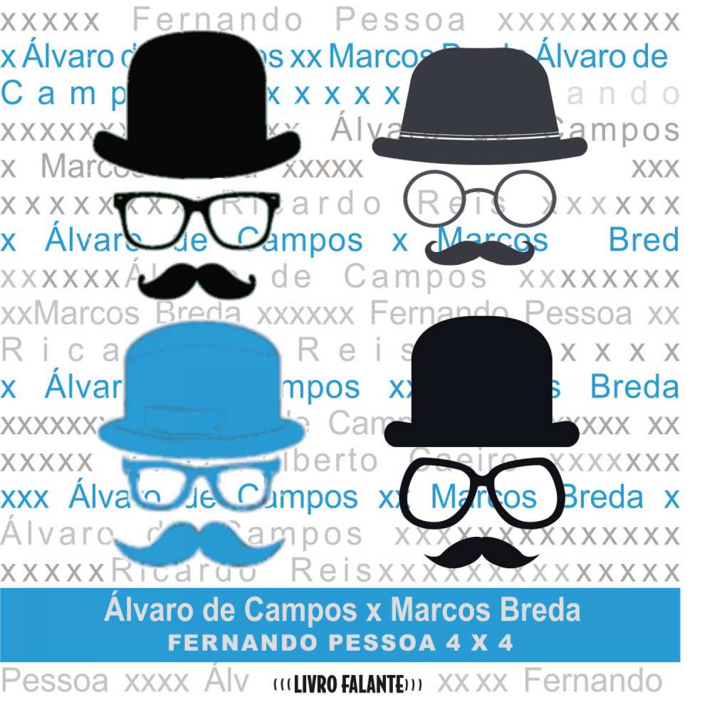 Cover von Álvaro de Campos - Álvaro de Campos X Marcos Breda - Fernando Pessoa 4 X 4