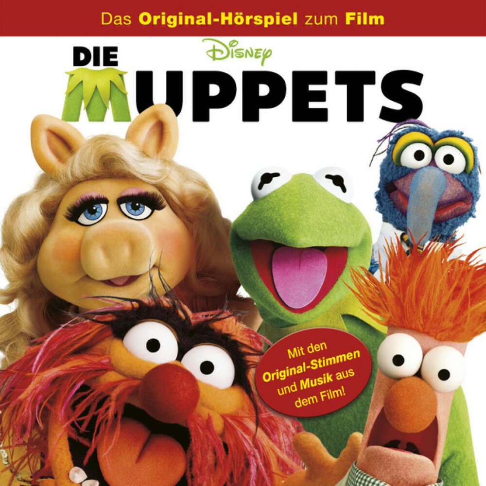 Cover von Disney - Die Muppets - Die Muppets (Das Original-Hörspiel zum Film)