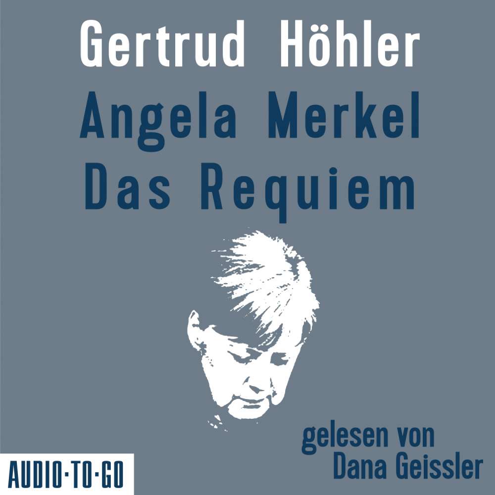 Cover von Gertrud Höhler - Angela Merkel - Das Requiem