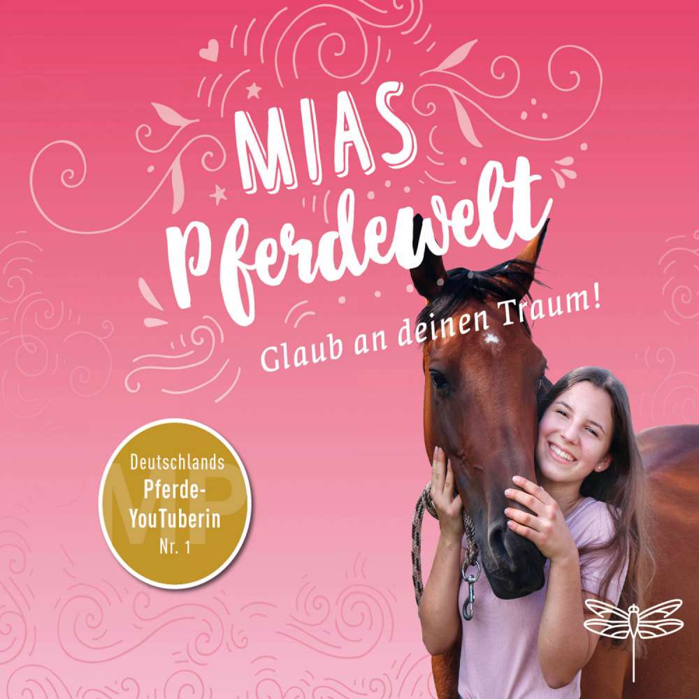 Cover von Mia Bender - Mias Pferdewelt - Glaub an deinen Traum!