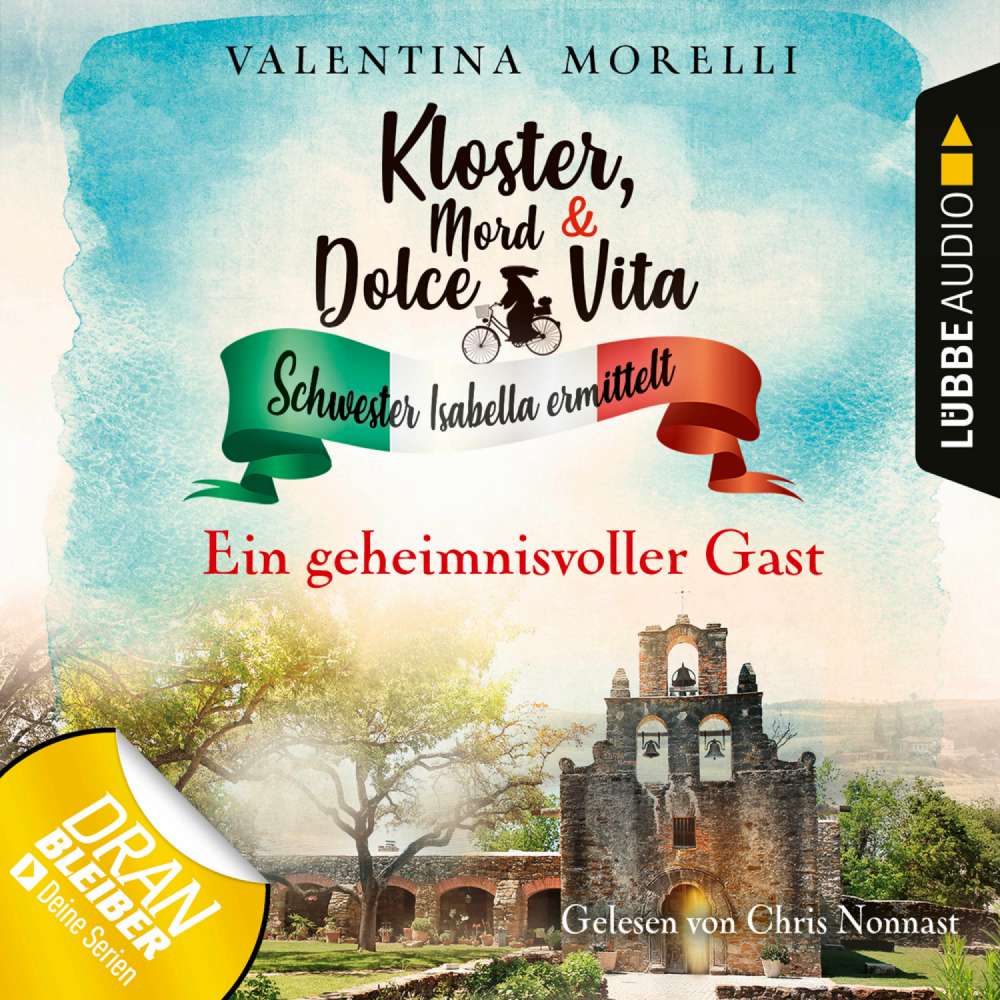 Cover von Valentina Morelli - Kloster, Mord und Dolce Vita - Schwester Isabella ermittelt - Folge 3 - Ein geheimnisvoller Gast