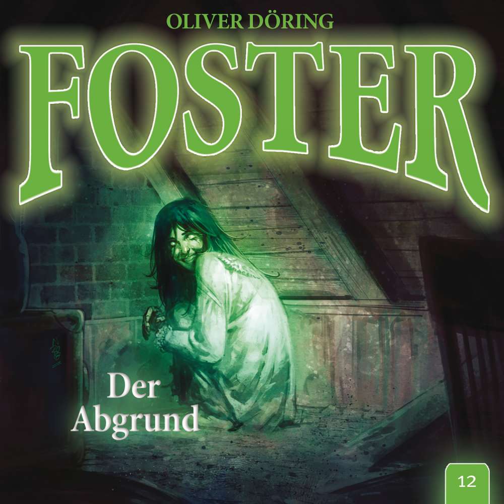 Cover von Foster - Folge 12 - Der Abgrund