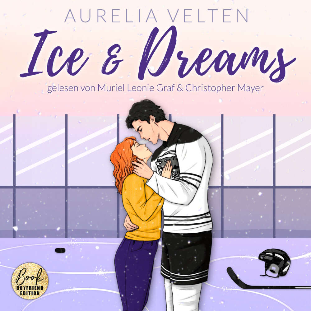 Cover von Aurelia Velten - Boston Badgers, Sports & Romance - Band 1 - Ice & Dreams: Spicy Hockey Romance