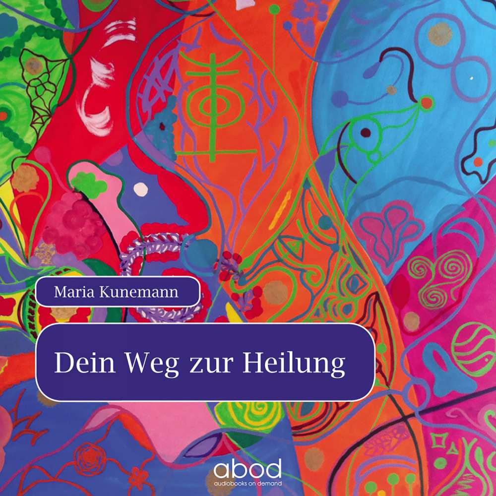 Cover von Maria Kunemann - Meditation - Dein Weg zur Heilung - Aktiviere Deine Selbstheilungskräfte