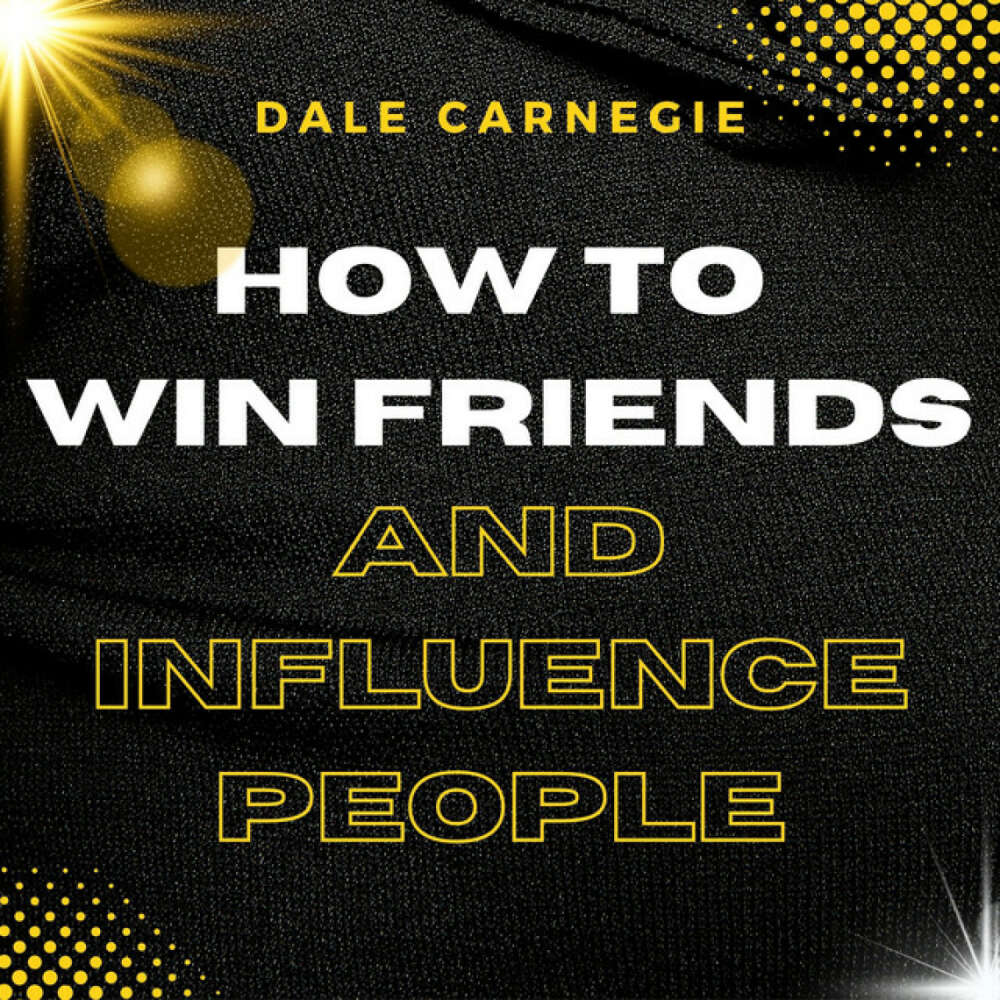 Cover von Dale Carnegie - How to Win Friends and Influence People