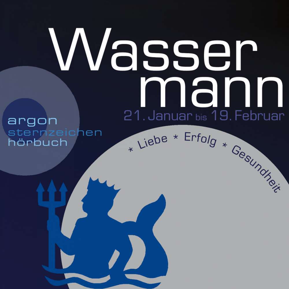 Cover von Sternzeichen Wassermann - Sternzeichen Wassermann - Liebe, Erfolg, Gesundheit