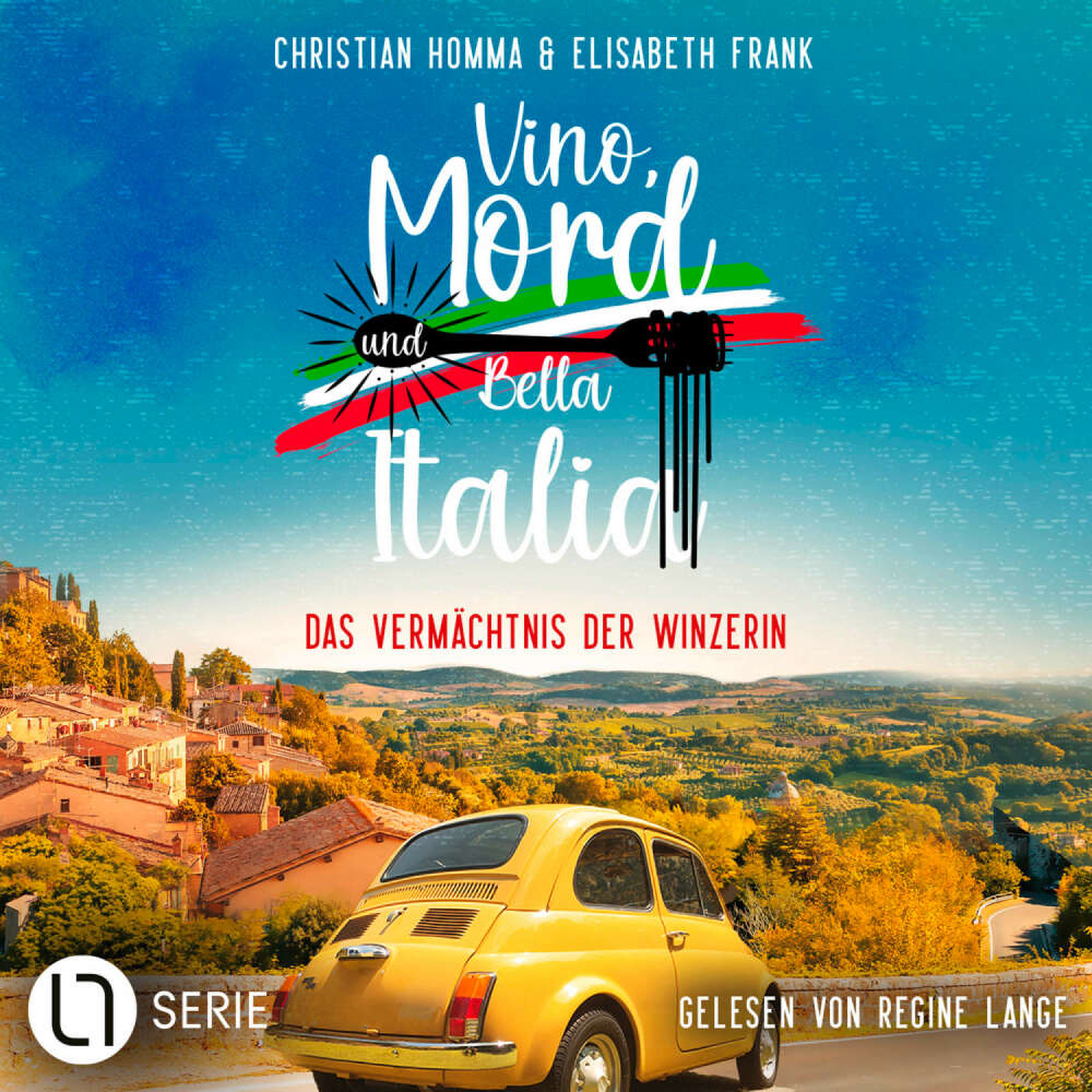 Cover von Christian Homma - Vino, Mord und Bella Italia! - Folge 2 - Das Vermächtnis der Winzerin