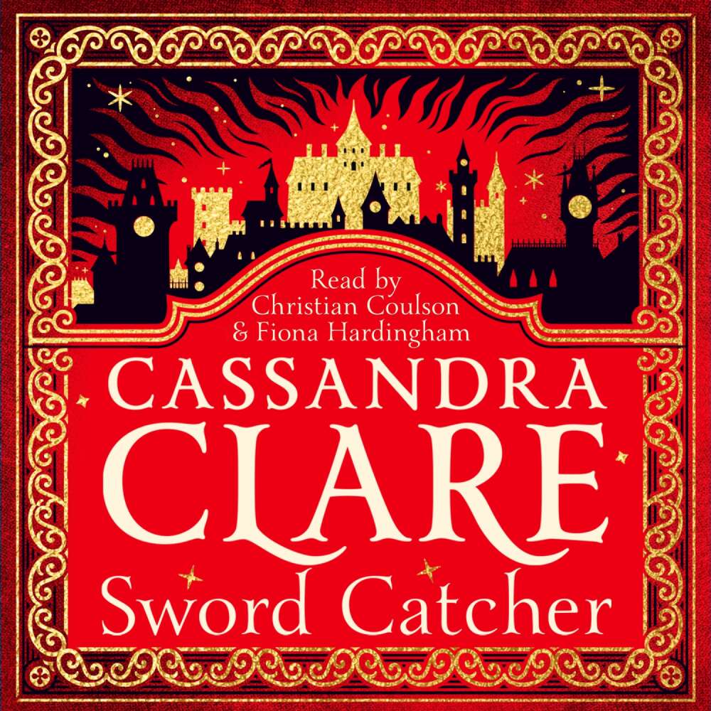 Cover von Cassandra Clare - Sword Catcher - A sweeping fantasy from the internationally bestselling author of The Shadowhunter Chronicles