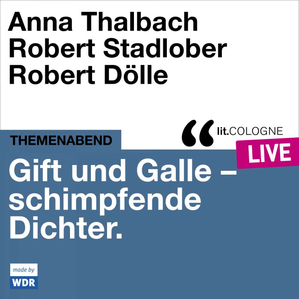 Cover von Anna Thalbach - Gift und Galle mit Anna Thalbach, Robert Stadlober und Robert Dölle - lit.COLOGNE live