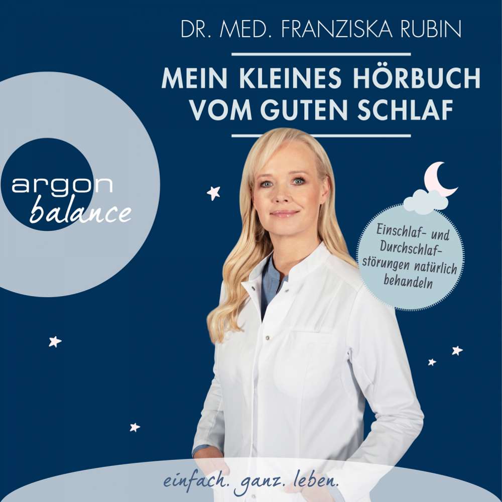 Cover von Franziska Rubin - Mein kleines Hörbuch vom guten Schlaf - Einschlaf- und Durchschlafstörungen natürlich behandeln