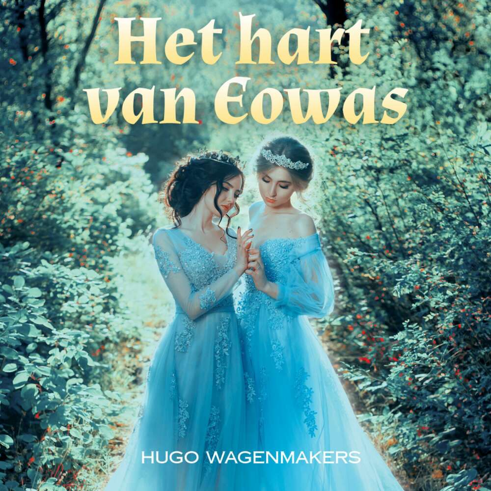 Cover von Hugo Wagenmakers - Het hart van Eowas