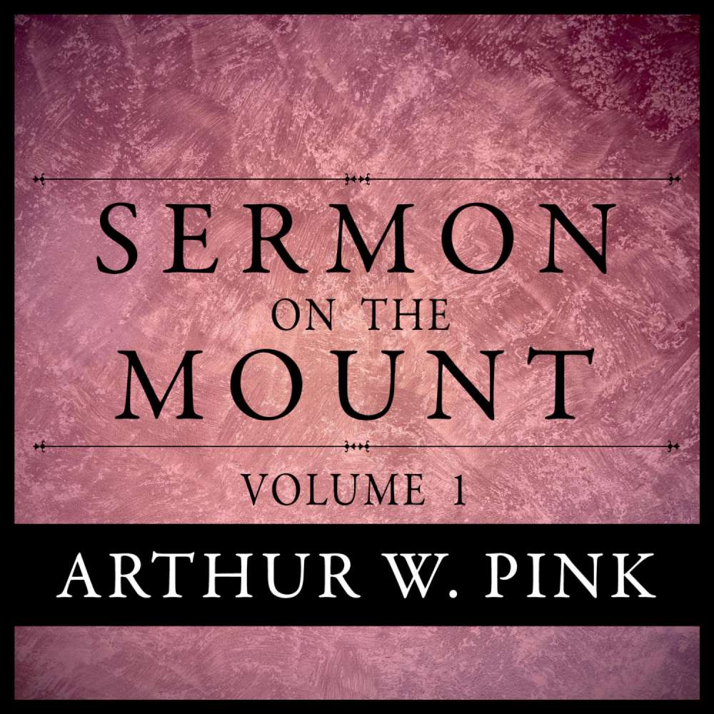 Sermon on the Mount - Arthur W. Pink - lismio
