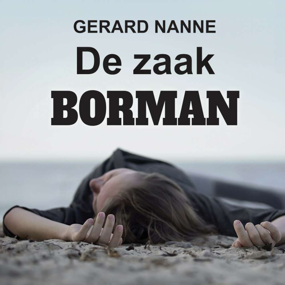 Cover von Gerard Nanne - De zaak Borman