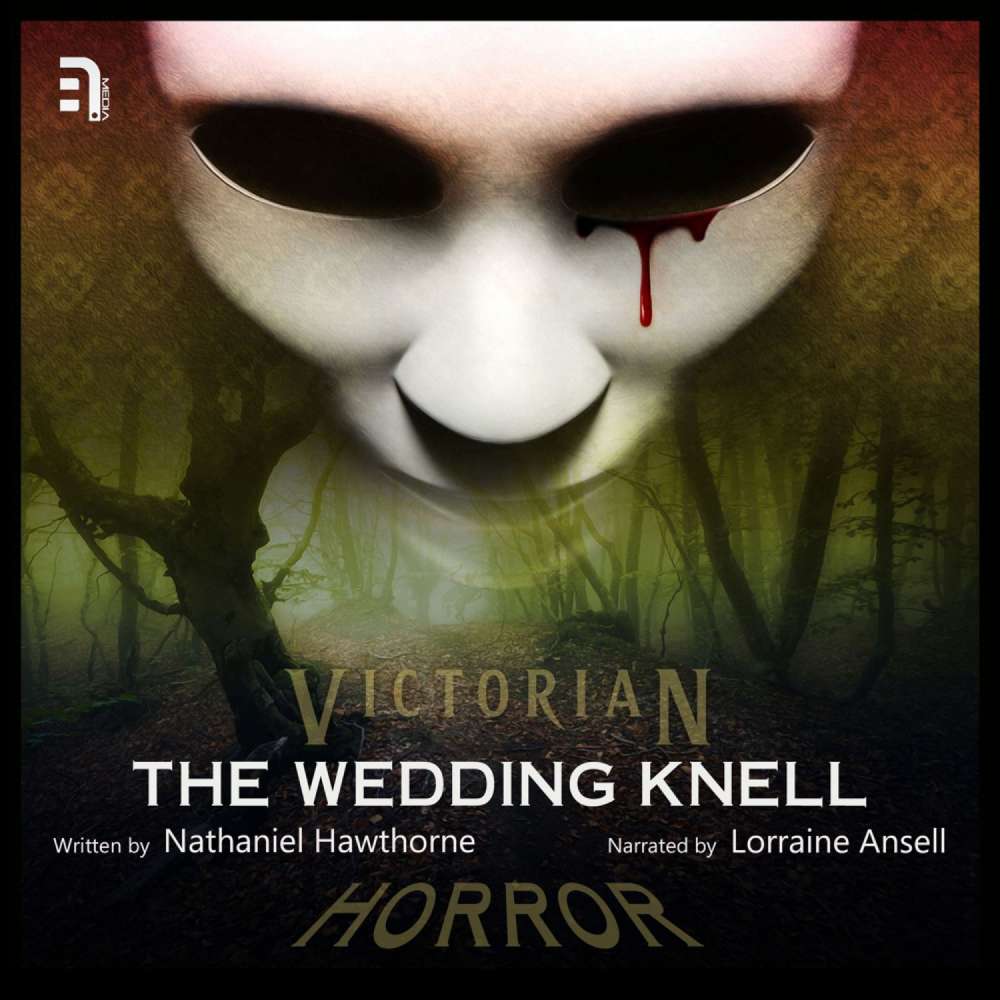 Cover von Nathaniel Hawthorne - The Wedding Knell - A Victorian Horror Story