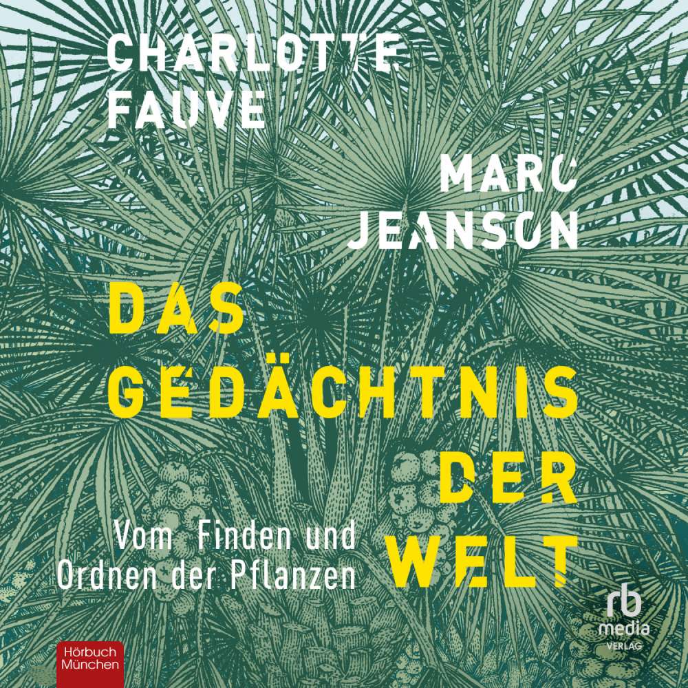 Cover von Charlotte Fauve - Das Gedächtnis der Welt - Vom Finden und Ordnen der Welt