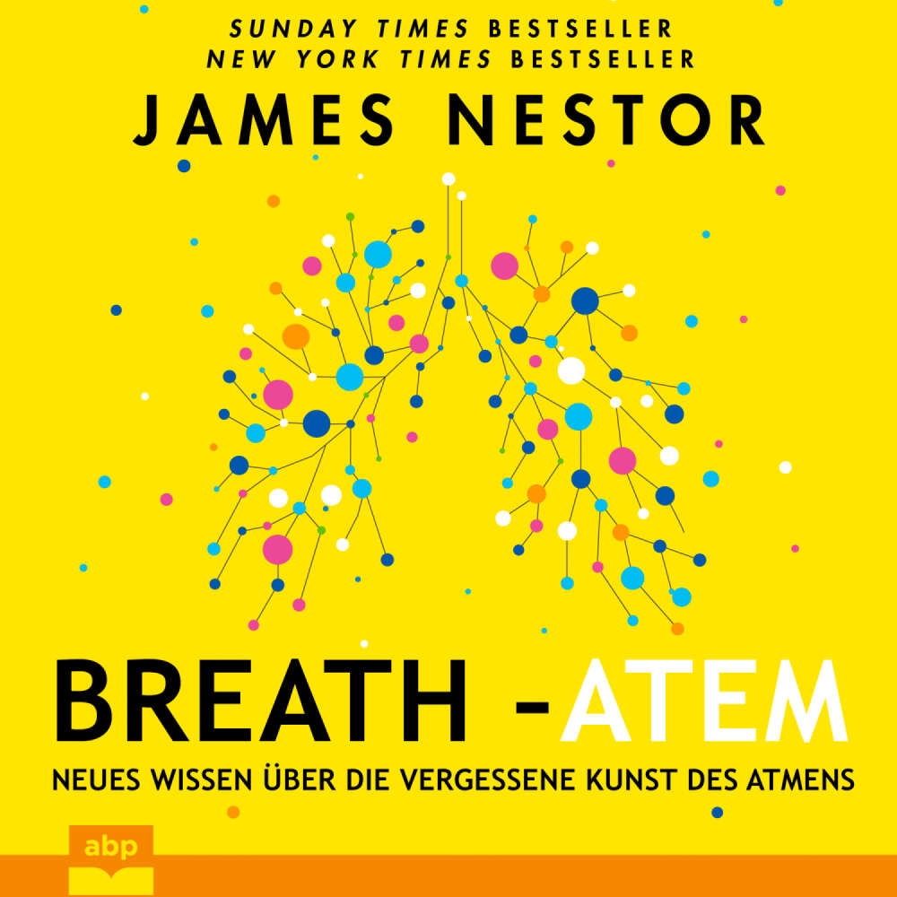 Cover von James Nestor - Breath - Atem - Neues Wissen über die vergessene Kunst des Atmens