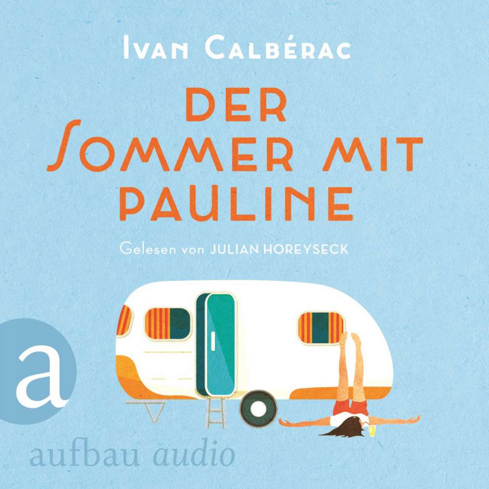 Cover von Ivan Calbérac - Der Sommer mit Pauline
