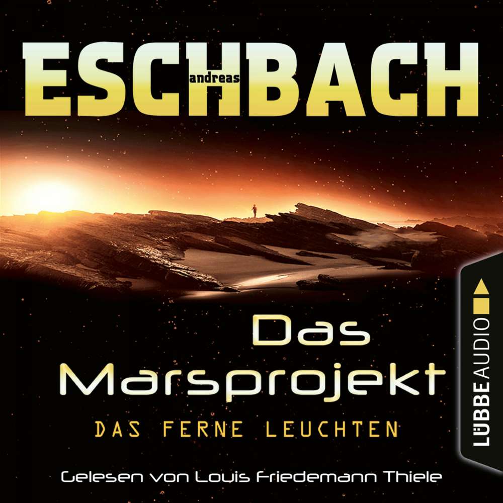 Cover von Andreas Eschbach - Das Marsprojekt - Teil 1 - Das ferne Leuchten