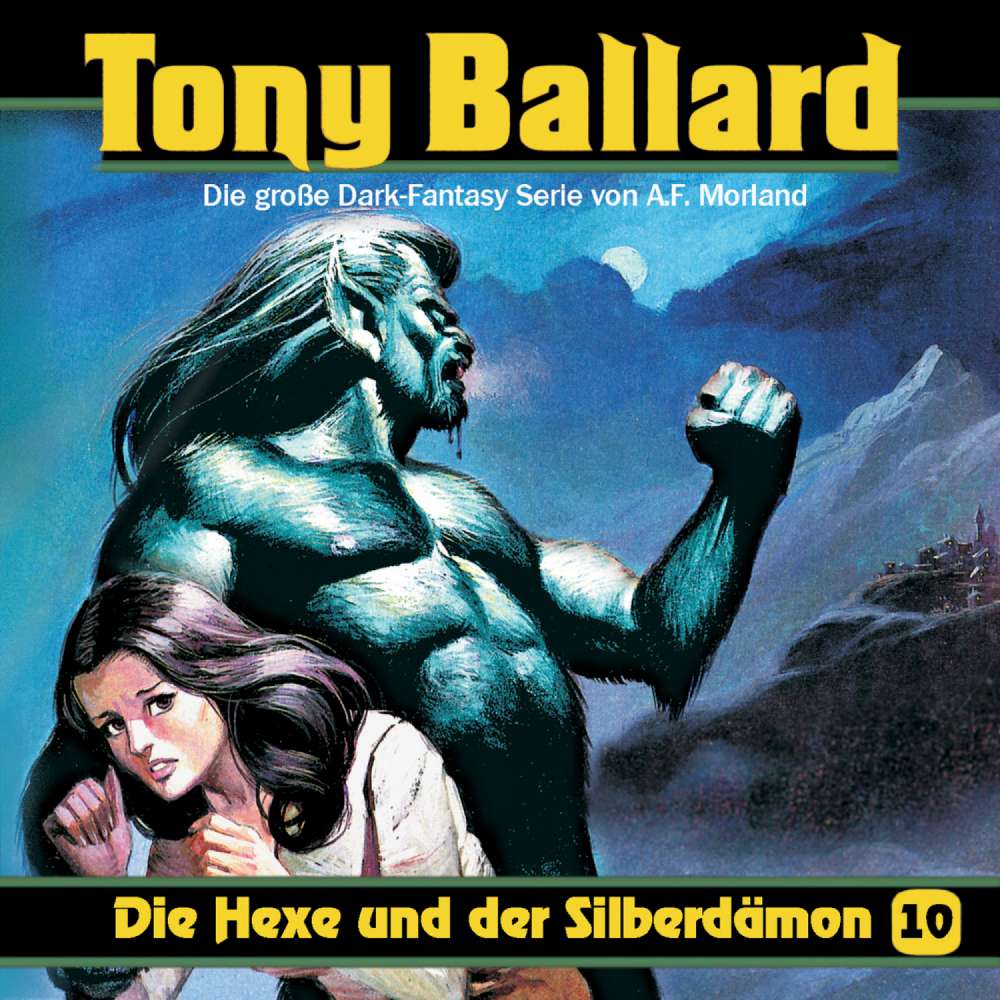 Cover von Tony Ballard - Folge 10 - Die Hexe und der Silberdämon