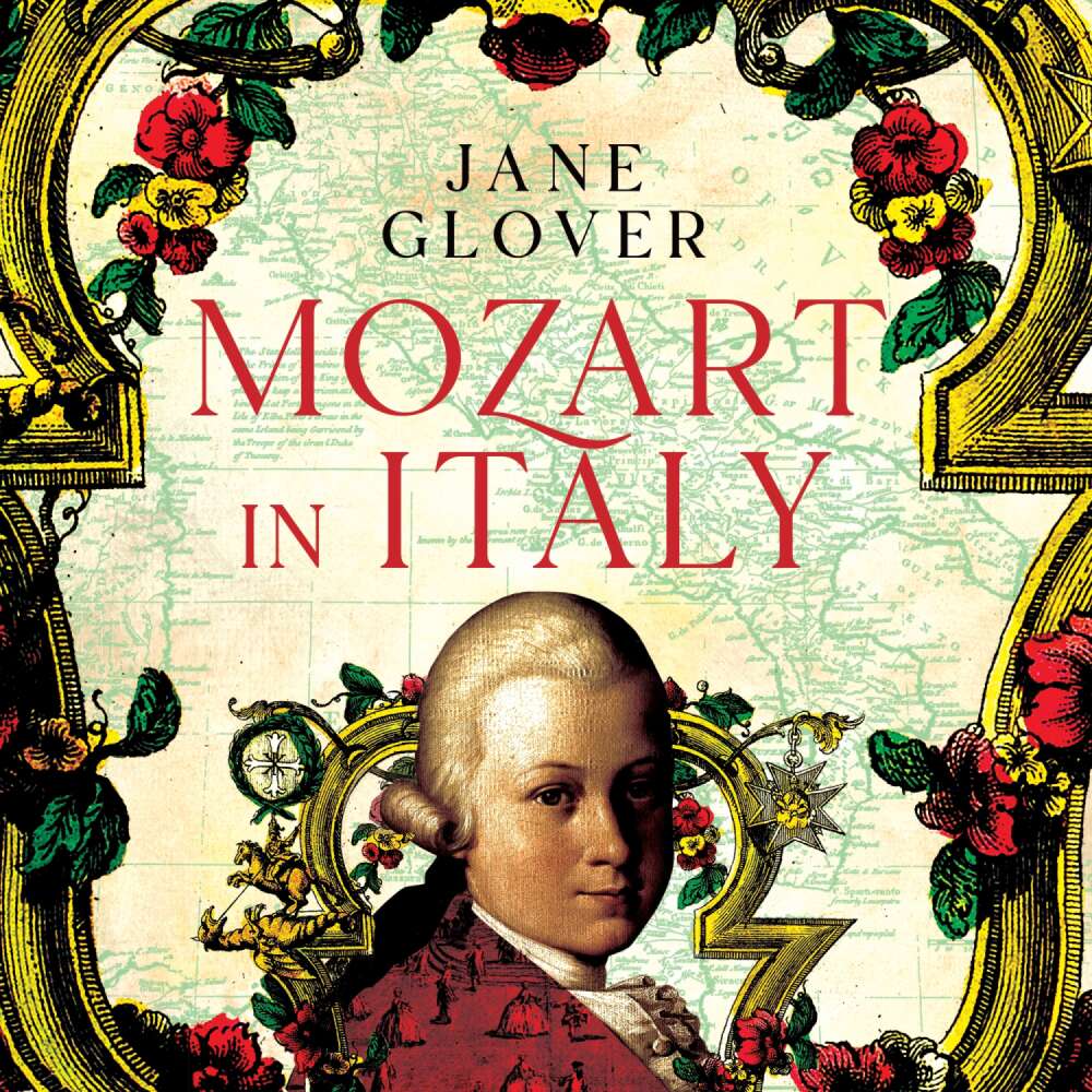 Cover von Jane Glover - Mozart in Italy - Coming of Age in the Land of Opera