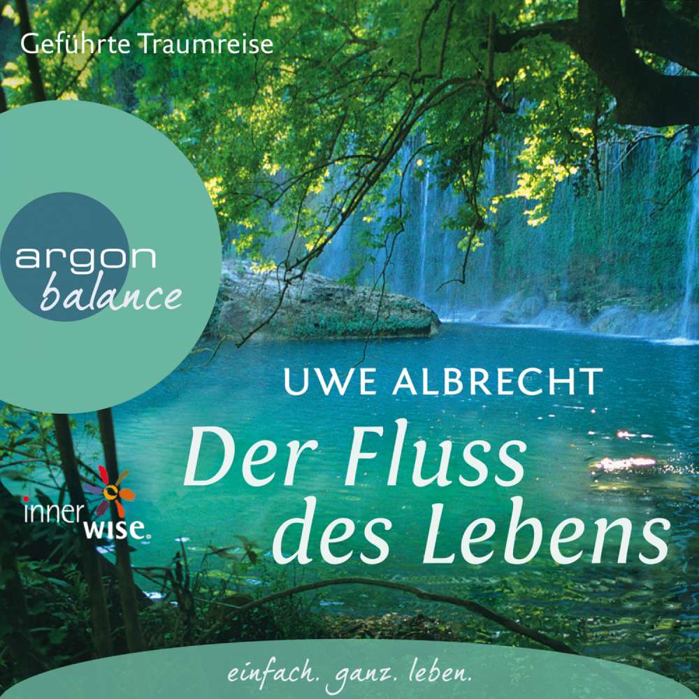 Cover von Uwe Albrecht - Der Fluss des Lebens - Eine meditative Traumreise